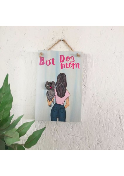 Best Dog Mom Anneler Günü Pano Jeans