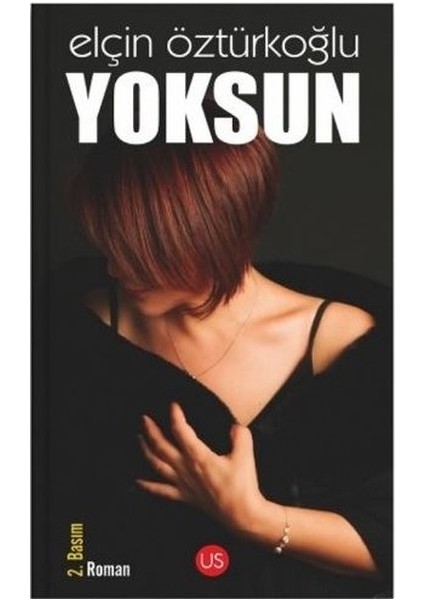 Yoksun - Elçin Öztürkoğlu