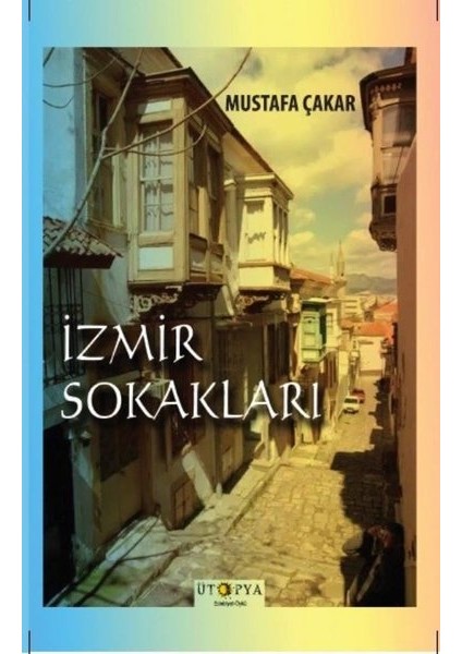 İzmir Sokakları - Mustafa Çakar