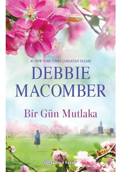 Bir Gün Mutlaka - Debbie Macomber