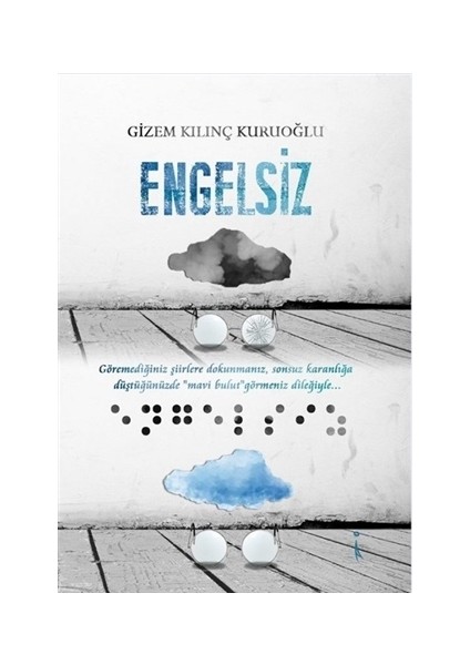 Engelsiz - Gizem Kılınç Kuruoğlu
