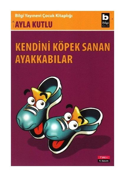 Çağdaş Çocuk Masalları 5 - Kendini Köpek Sanan Ayakkabılar
