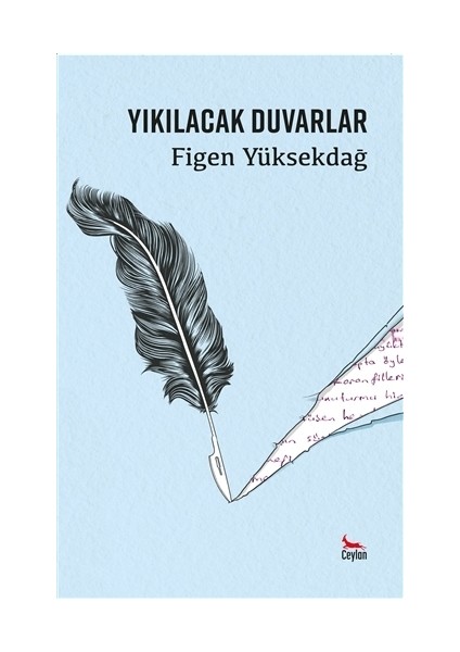 Yıkılacak Duvarlar - Figen Yüksekdağ