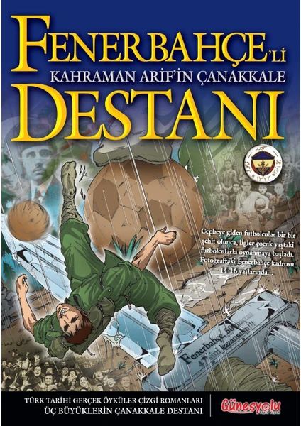 Fenerbahçe'li Kahraman Arif'in Çanakkale Destanı