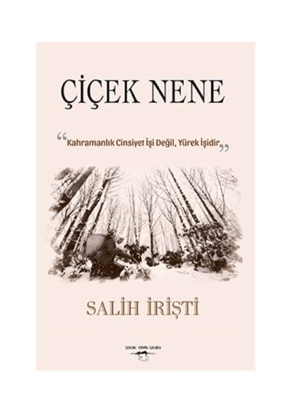 Çiçek Nene - Salih İrişti