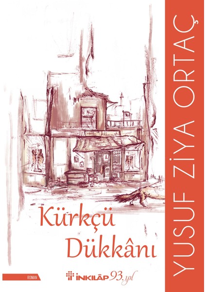 Kürkçü Dükkanı - Yusuf Ziya Ortaç