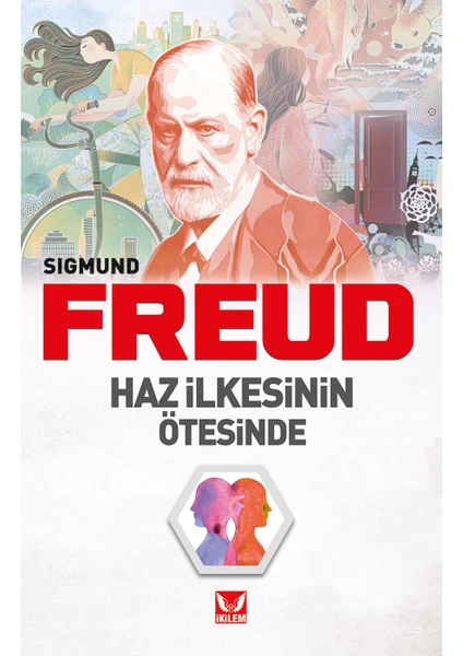 Haz İlkesinin Ötesinde - Sigmund Freud