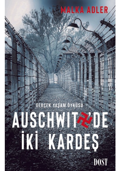 Auschwitz'de İki Kardeş - Malka Adler