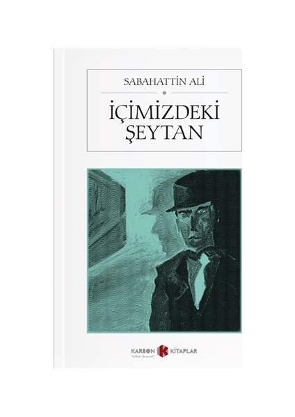 İçimizdeki Şeytan - Sabahattin Ali