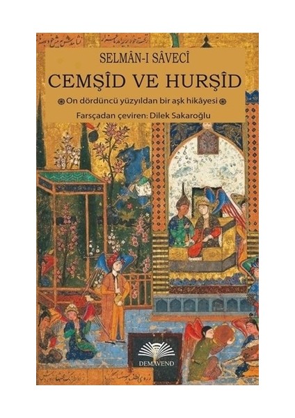 Cemşid Ve Hurşid - Selman-I Saveci