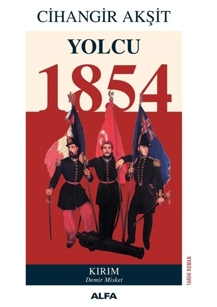 Yolcu 1854 Kırım - Cihangir Akşit