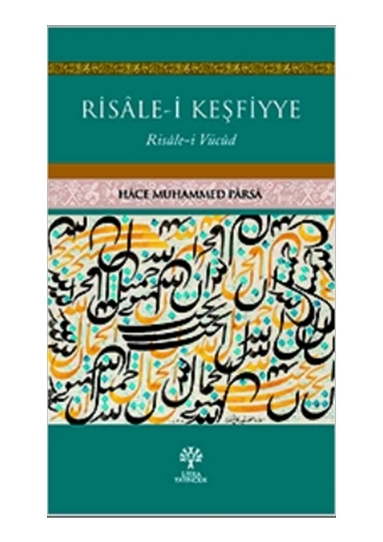 Risâle-İ Keşfiyye - Hace Muhammed Parsa