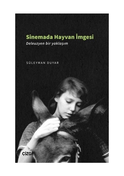 Sinemada Hayvan İmgesi - Süleyman Duyar