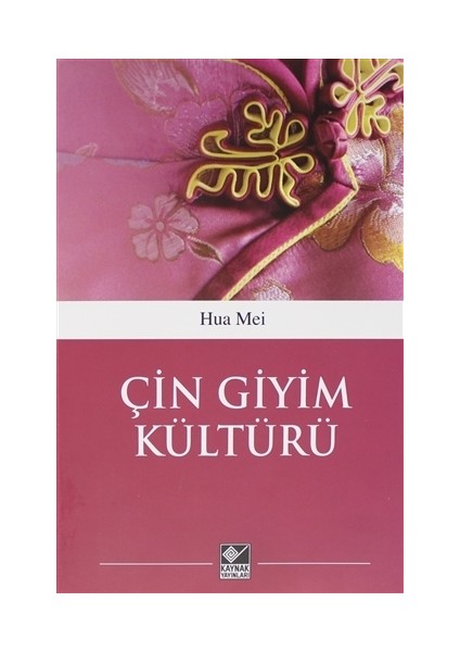 Çin Giyim Kültürü - Hua Mei