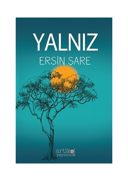 Yalnız - Ersin Şare