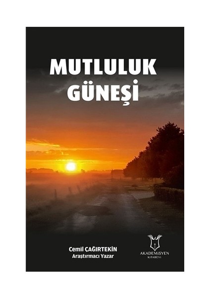 Mutluluk Güneşi - Cemil Çağırtekin