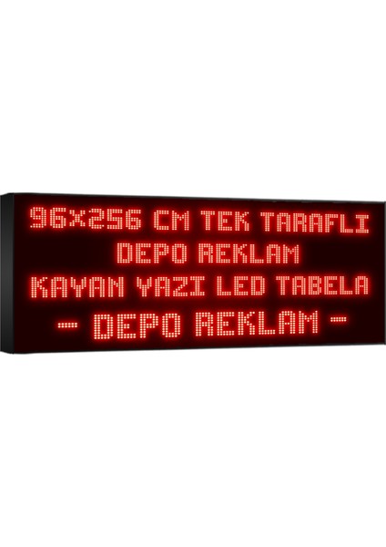 Depo Tabela Reklam Kırmızı Kayan Yazı LED Tabela 96256 cm Tek Taraflı Depo Reklam Tabela Depo Tabela Reklam