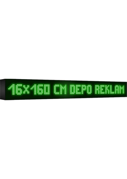 Depo Tabela Reklam Yeşil Kayan Yazı LED Tabela 16 x 160 cm Çift Taraflı