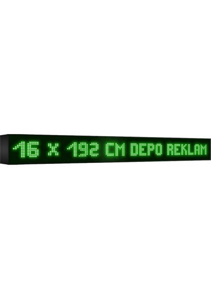 Depo Tabela Reklam Yeşil Kayan Yazı LED Tabela 16 x 192 cm Çift Taraflı