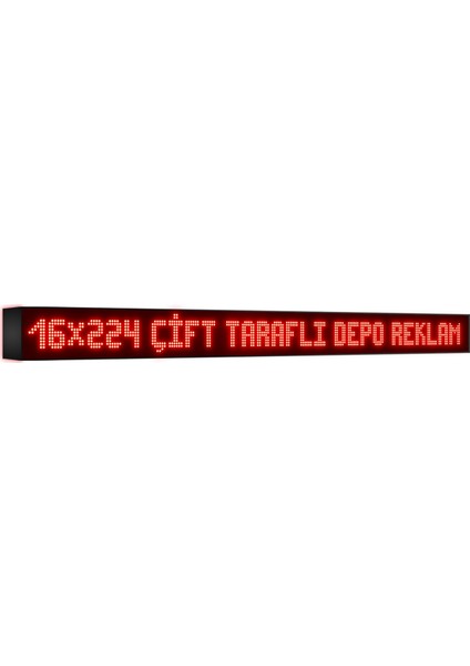 Depo Tabela Reklam Kırmızı Kayan Yazı LED Tabela 16 x 224 cm Çift Taraflı