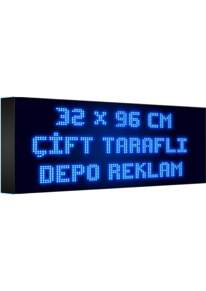 Depo Tabela Reklam Mavi Kayan Yazı LED Tabela 32 x 96 cm Çift Taraflı