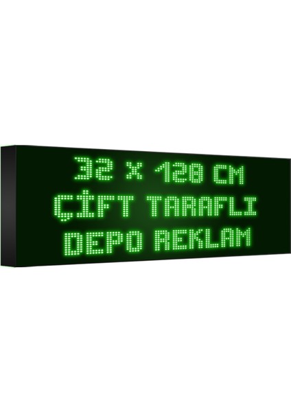 Depo Tabela Reklam Yeşil Kayan Yazı LED Tabela 32 x 128 cm Çift Taraflı