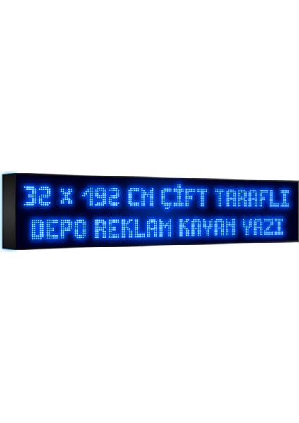 Depo Tabela Reklam Mavi Kayan Yazı LED Tabela 32 x 192 cm Çift Taraflı