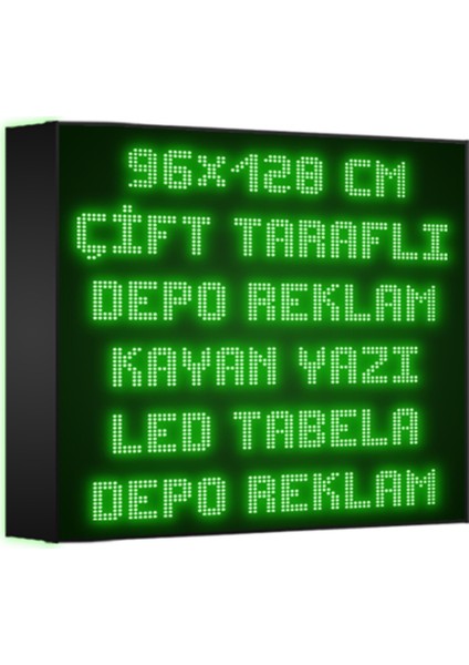 Depo Tabela Reklam Yeşil Kayan Yazı LED Tabela 96 x 128 cm Çift Taraflıw