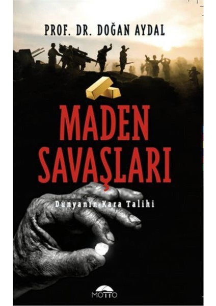 Maden Savaşları - Faruk Baydar