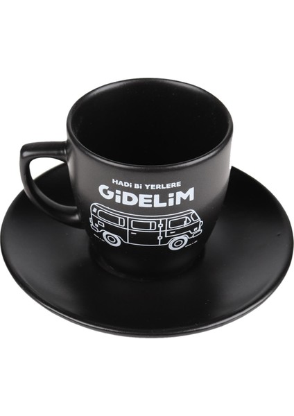 Siyah Hadi Bi Yerlere Gidelim Türk Kahvesi Fincanı