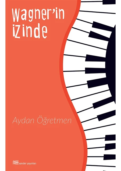 Wagner’in İzinde - Aydan Öğretmen