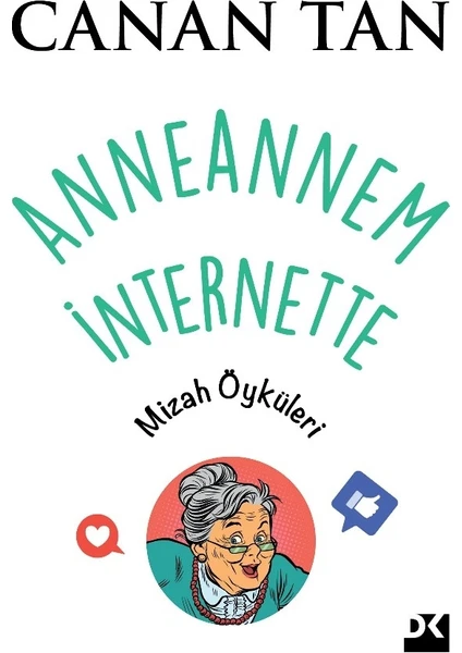 Anneannem İnternette - Canan Tan