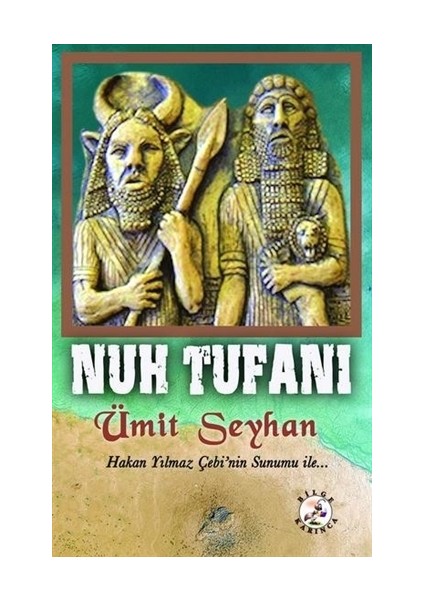 Nuh Tufanı - Ümit Seyhan