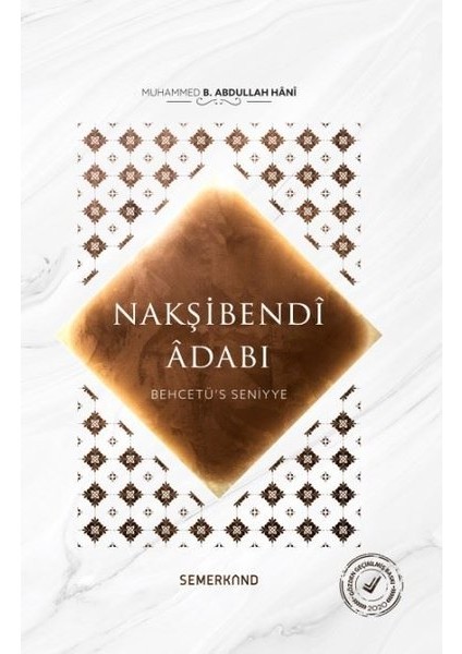 Nakşibendi Adabı - Behcetüs Seniyye (Ciltli) - Muhammed B. Abdullah Hani