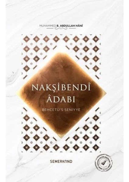 Nakşibendi Adabı - Behcetüs Seniyye (Ciltli) - Muhammed B. Abdullah Hani