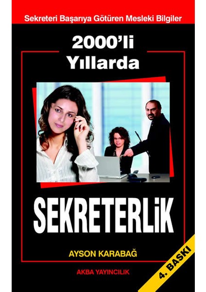 2000'li Yıllarda Sekreterlik