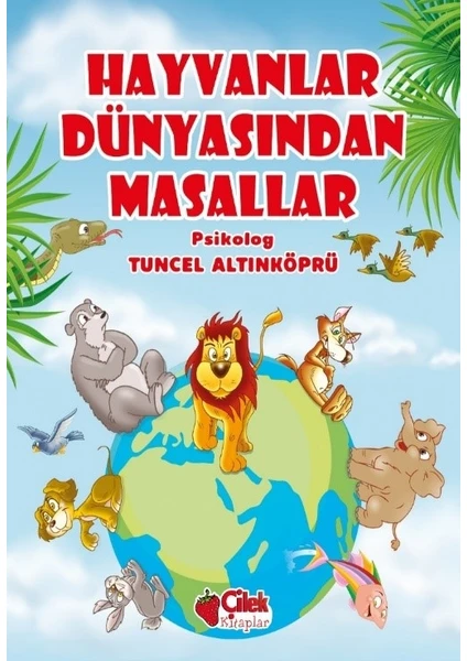 Hayvanlar Dünyasından Masallar