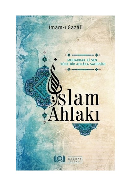 İslam Ahlakı - İmam-ı Gazali