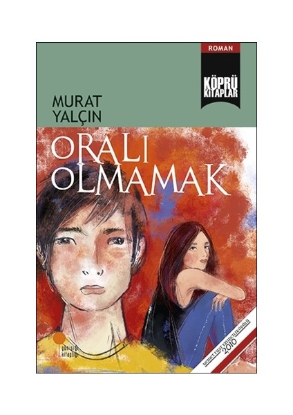 Oralı Olmamak - Murat Yalçın