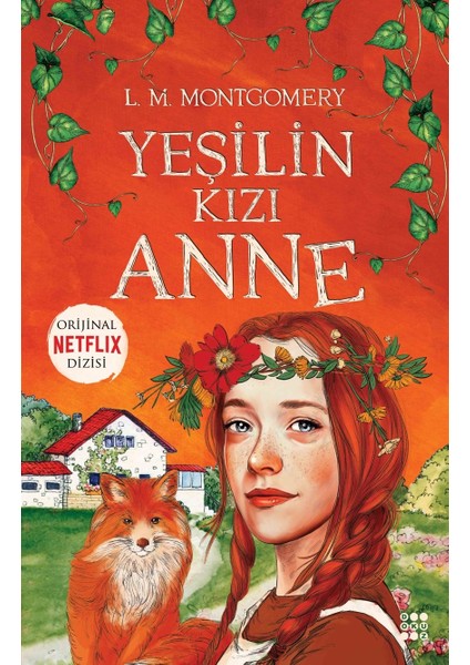 Yeşilin Kızı Anne - L. M. Montgomery