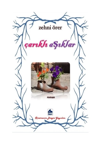 Çarıklı Aşıklar - Zehni Örer