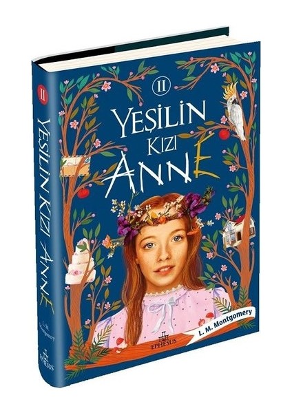 Yeşilin Kızı Anne - 2 (Ciltli)