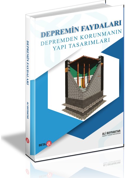 Depremin Faydaları Depremden Korunmanın Yapı Tasarımları