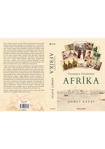 Geçmişten Günümüze Afrika - Ahmet Kavas