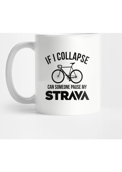 If I Collapse, Can Someone Pause My Strava Kupa Bardak