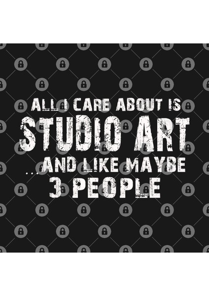 All I Care About Is Studio Art And Like Maybe 3 People – Kupa Bardak