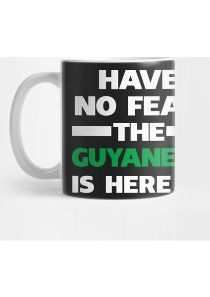 No Fear Guyanese Is Here Guyana Kupa Bardak