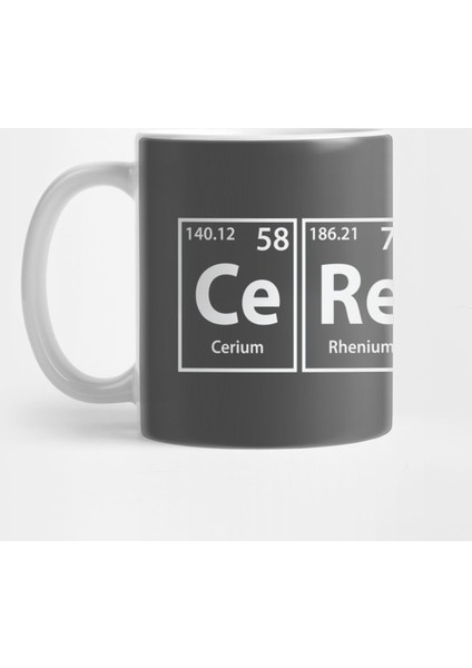 Cerebra (Ce-Re-B-Ra) Periodic Elements Spelling Kupa Bardak