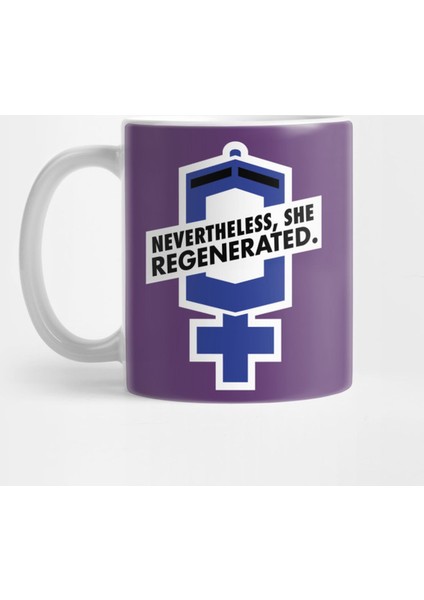 Nevertheless, She Regenerated. Kupa Bardak
