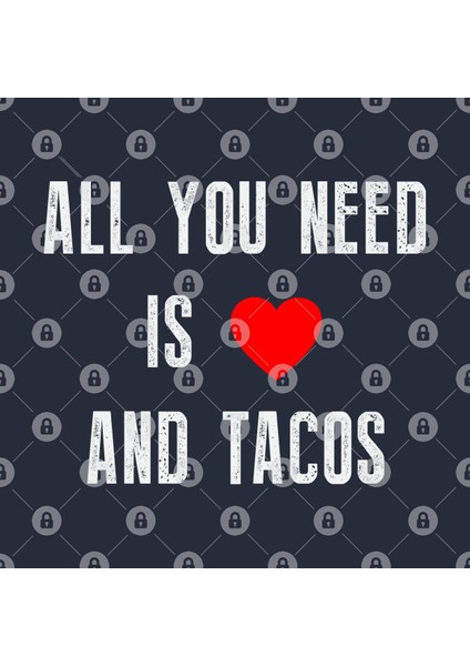 All You Need İs Love And Tacos Kupa Bardak